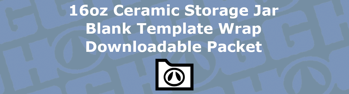 16oz Ceramic Storage Jar Wrap Template