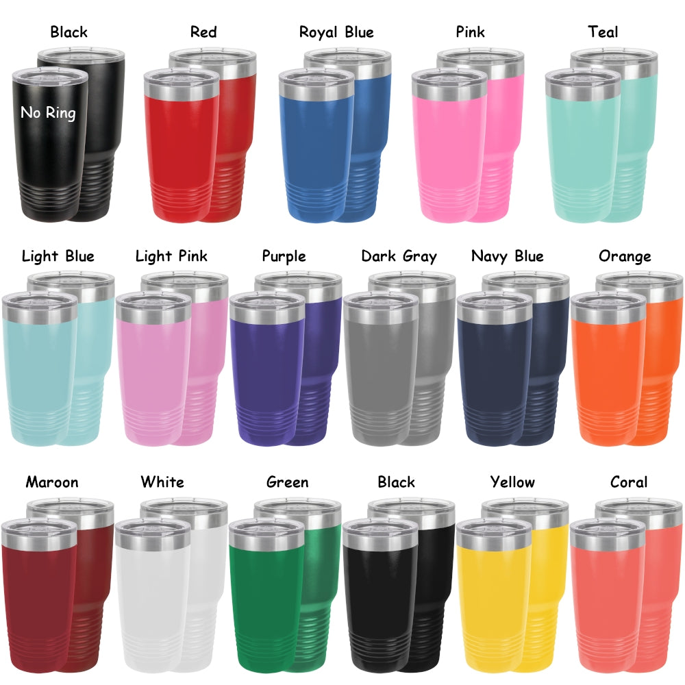 20 oz Tumblers  - Engraved