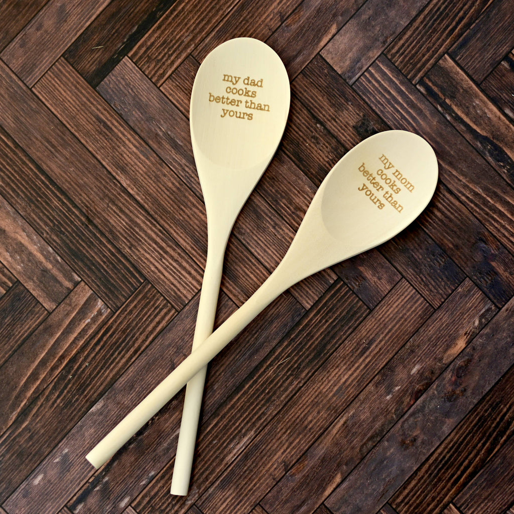 My Mom Cooks Better Than Yours Engraved Spoons