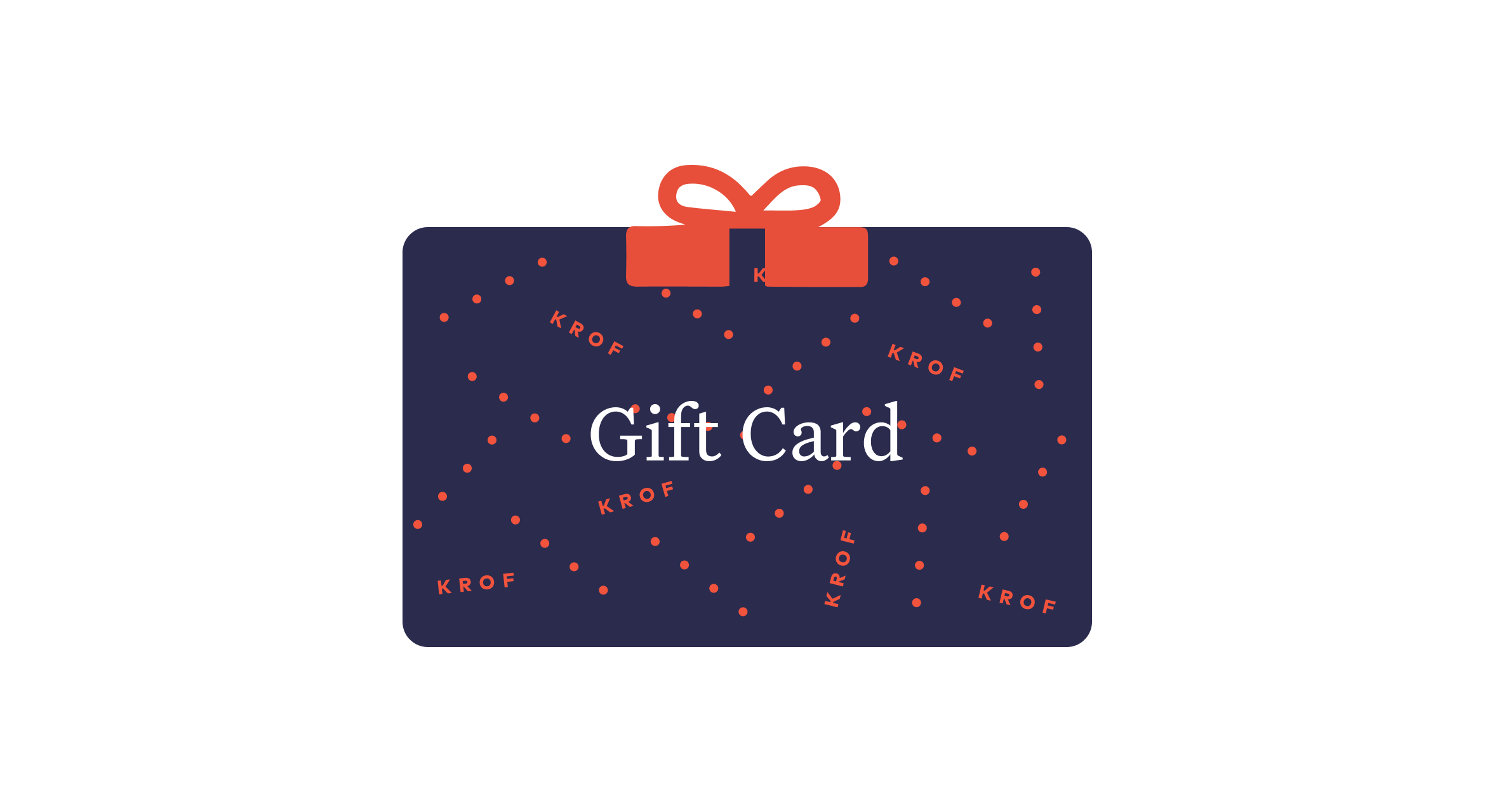 KROF Digital Gift Card