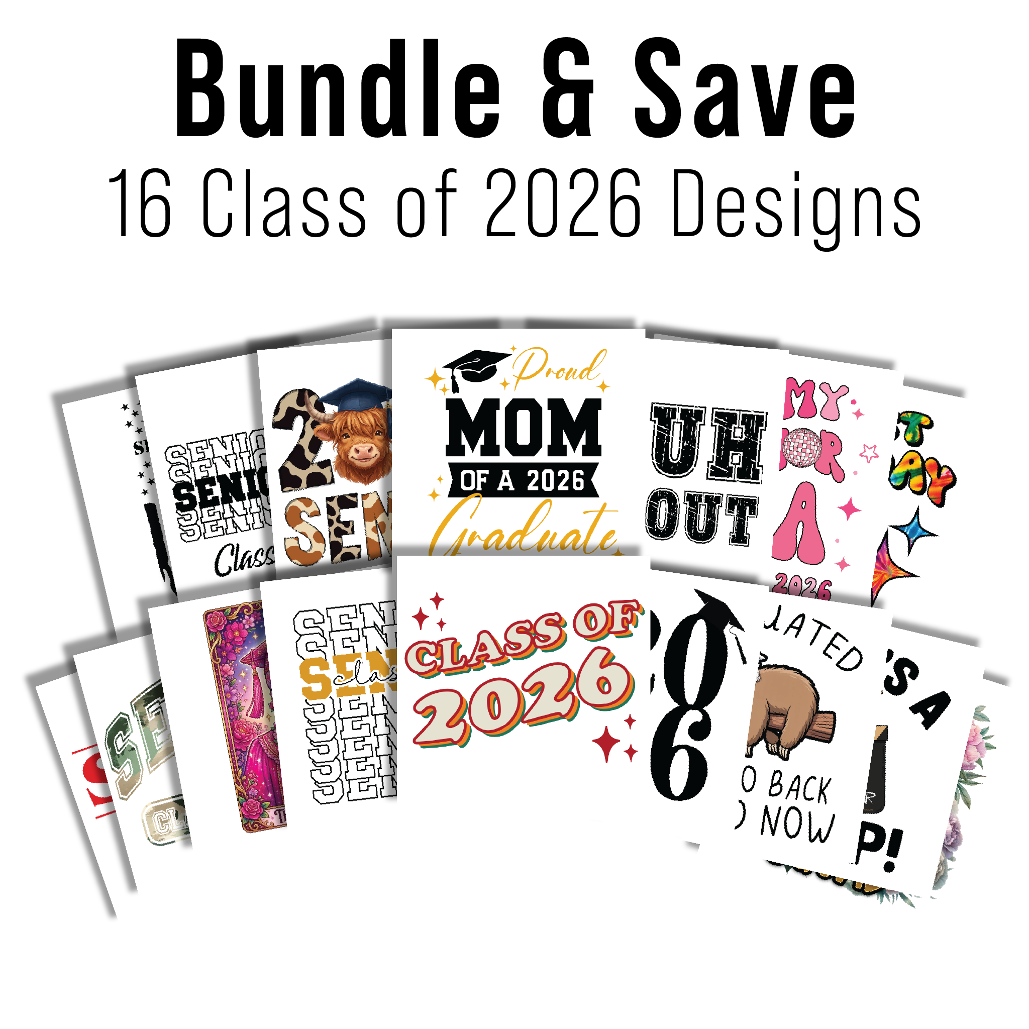Multi Product Use - Digital Sublimation Designs - Class of 2026