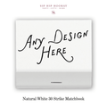 Custom Natural White Luxe 30 Strike Matchbooks
