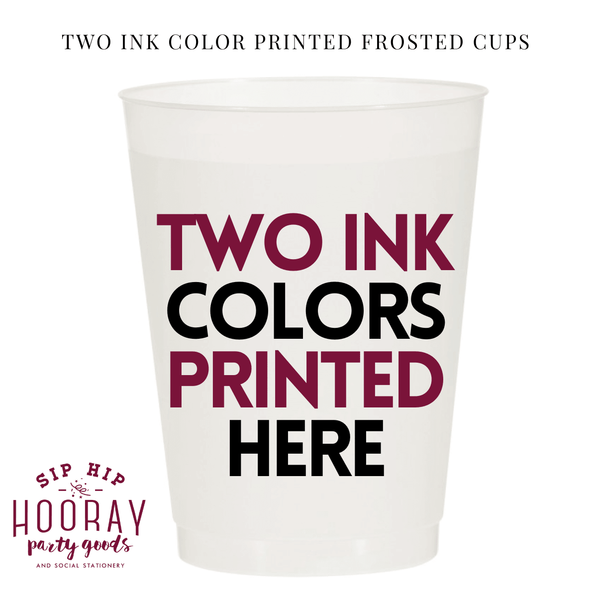 Custom Two Ink Color Frosted Cups