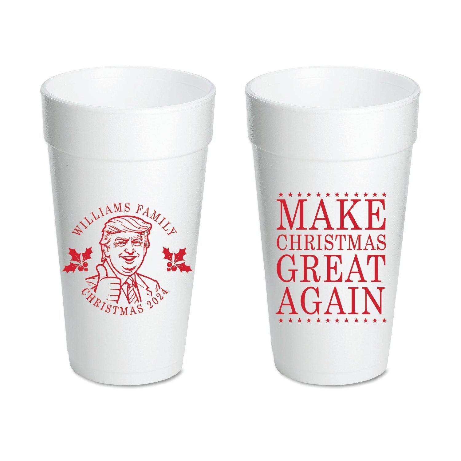 Make Christmas Great Again Foam Cups
