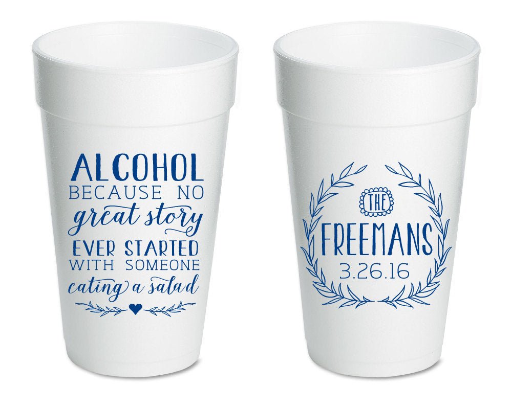 No Great Story Never Started with a Salad Wedding Monogram Foam Cup Design #1421