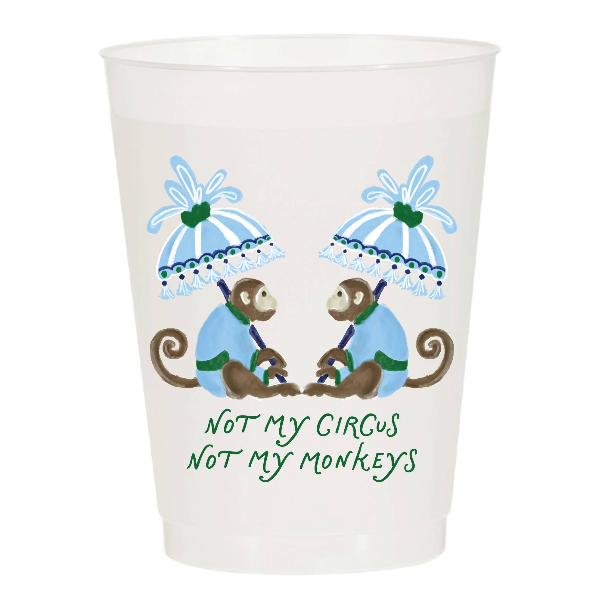 Not my Circus Not my Monkeys Frosted Cups