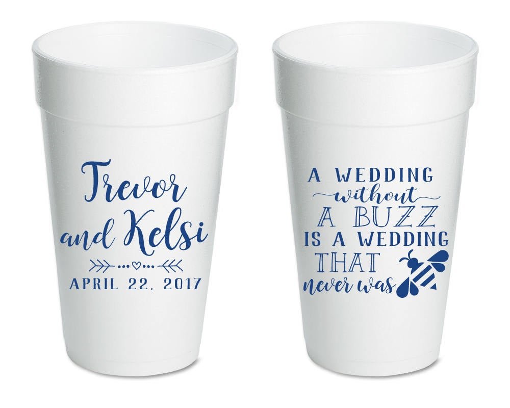 Wedding Without a Buzz Foam Cups #1857